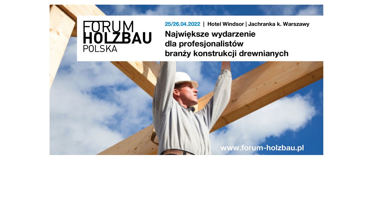 6 edycja Forum Holzbau Polska