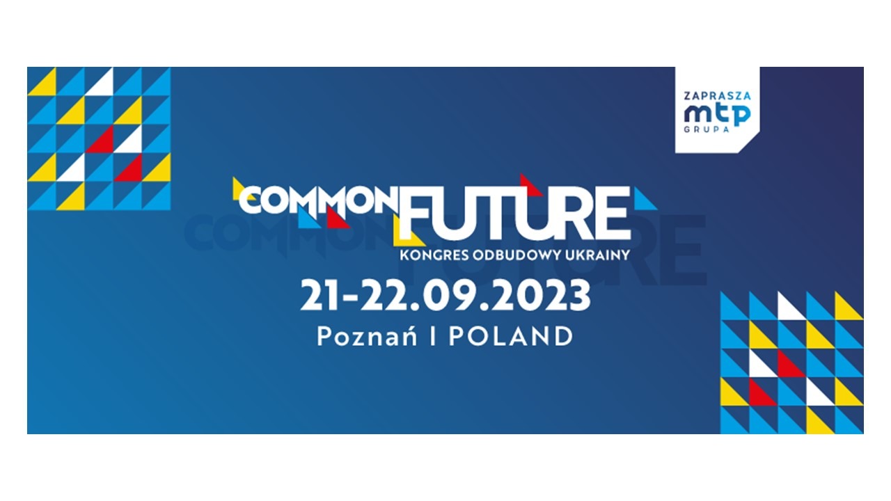 COMMON FUTURE – Kongres odbudowy Ukrainy